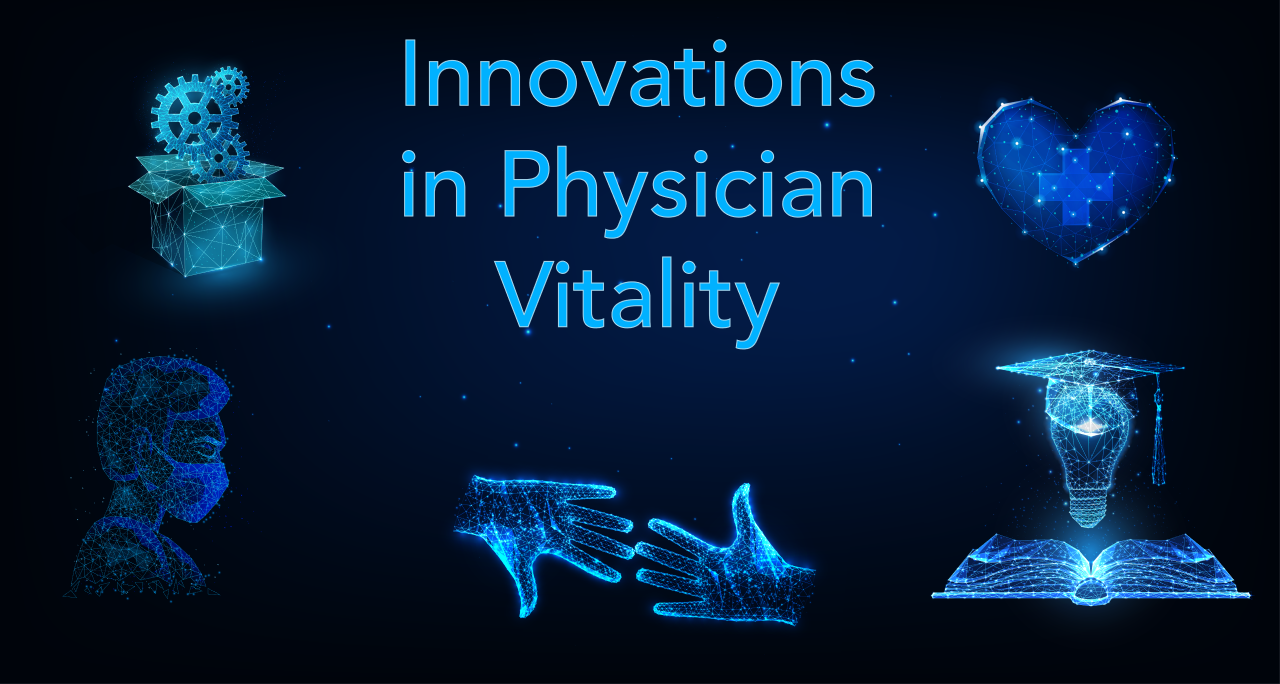 Innovations in Physician Vitality